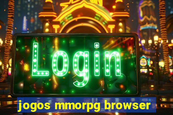 jogos mmorpg browser